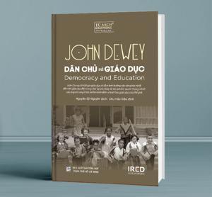 Dân Chủ Và Giáo Dục - Tủ Sách Tinh Hoa Tri Thức Thế Giới