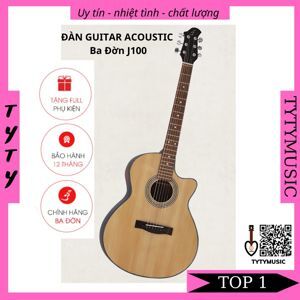 Đàn Guitar Acoustic Ba Đờn J100