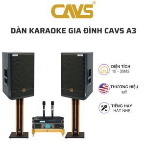 Dàn Karaoke gia đình CAVS A3