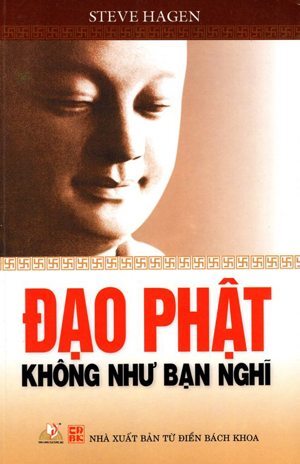 Đạo Phật Không Như Bạn Nghĩ