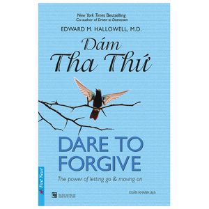 Dare To Forgive - Dám Tha Thứ