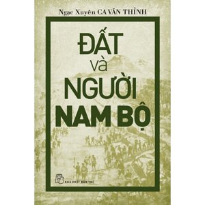 Đất Và Người Nam Bộ