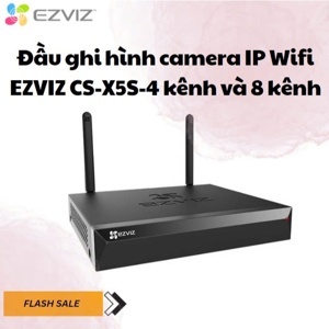 Đầu ghi camera IP 4 kênh wifi EZVIZ CS-X5S-4