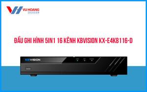 Đầu ghi hình 16 Kênh Kbvision Kx-Dai8816H3