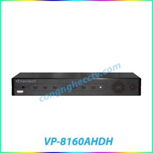 Đầu ghi hình 8  kênh AHD Vantech VP-8160AHDH