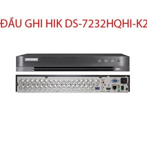 Đầu ghi hình HDTVI Hikvision DS-7232HQHI-K2 - 32 kênh