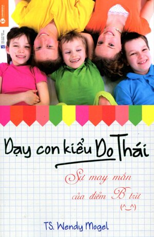 Dạy con kiểu Do Thái- Sự may mắn của điểm B trừ