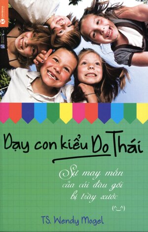 Dạy con kiểu Do Thái -Sự may mắn của cái đầu gối bị trầy xước