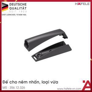 Đế cho nêm nhấn Hafele 356.12.326