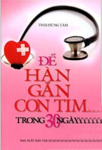 Để hàn gắn con tim trong 30 ngày - Thái Hùng Tâm