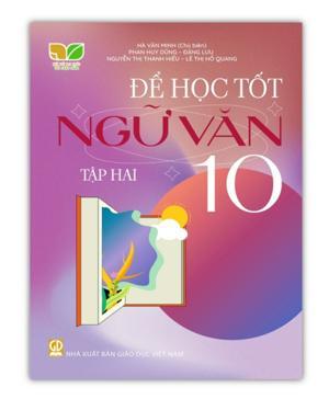 Để học tốt ngữ văn 10 - Tập 2