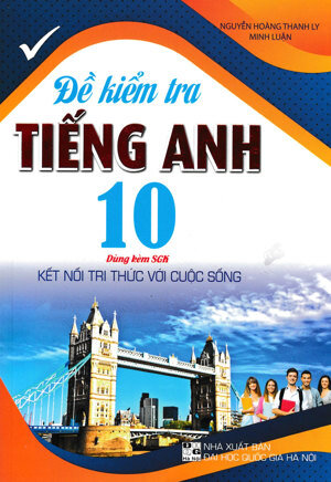 Đề kiểm tra tiếng anh 10