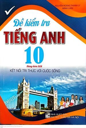 Đề kiểm tra tiếng anh 10