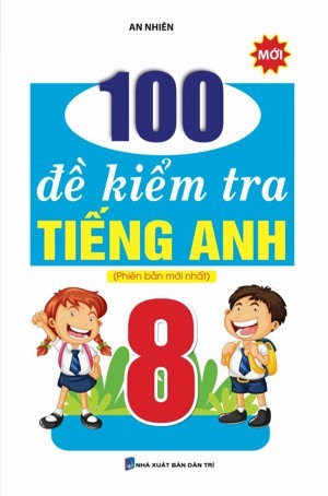 Đề kiểm tra Tiếng Anh 8