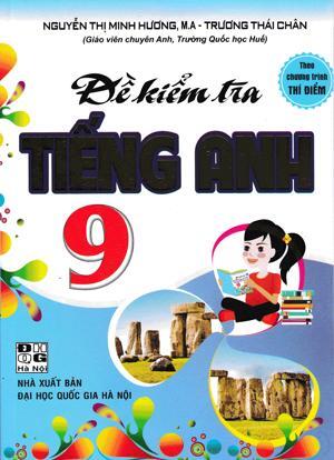 Đề kiểm tra tiếng anh 9