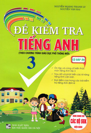 Đề Kiểm Tra Tiếng Anh Lớp 3 - Tác giả: Nguyễn Thị Thu Huế