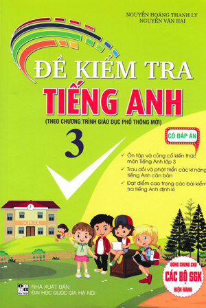 Đề Kiểm Tra Tiếng Anh Lớp 3 - Tác giả: Nguyễn Thị Thu Huế