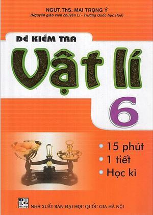 Đề kiểm tra Vật lí 6