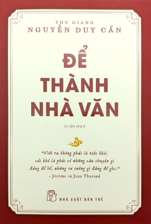 Để thành nhà văn - Nguyễn Duy Cần