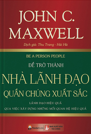 Để trở thành nhà lãnh đạo quần chúng xuất sắc