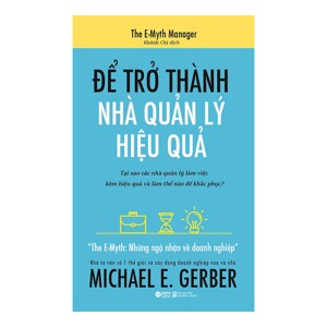 Để Trở Thành Nhà Quản Lý Hiệu Quả