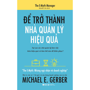 Để Trở Thành Nhà Quản Lý Hiệu Quả