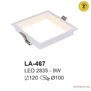 Đèn Led âm trần LA-467