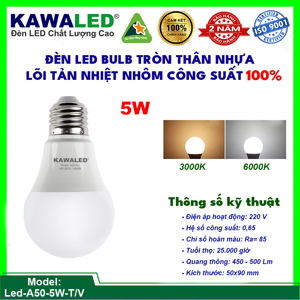 Đèn LED Bulb Kawa A50-5W-T/V