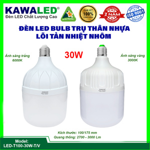 Đèn Led Bulb Kawa T100-30W-T/V