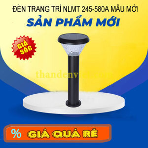 Đèn trụ cảnh quang NLMT 245-580A