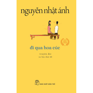 Đi qua hoa cúc - Nguyễn Nhật Ánh