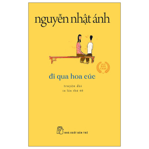 Đi qua hoa cúc - Nguyễn Nhật Ánh