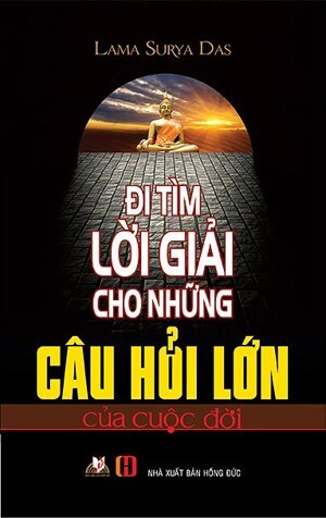 Đi tìm lời giải cho những câu hỏi lớn của cuộc đời