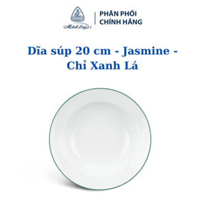 Dĩa súp 20 cm – Jasmine – Chỉ Xanh Lá