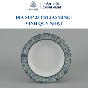 Dĩa súp 23 cm – Jasmine – Vinh Quy Nhạt