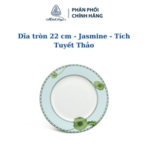 Dĩa tròn 22 cm Jasmine Tích Tuyết Thảo