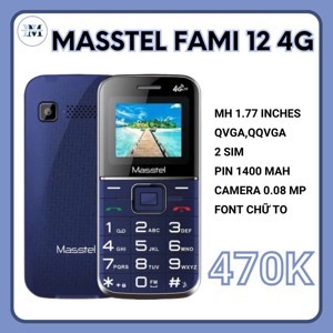 Điện thoại Masstel Fami 12 - Dành Cho Người Cao Tuổi