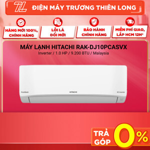 Điều hòa Hitachi Inverter 9000 BTU 1 chiều RAK/RAC-DJ10PCASVX gas R-32