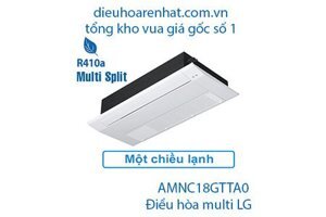 Điều hòa LG Inverter 18000 BTU 1 chiều AMNC18GTTA0 gas R-410A