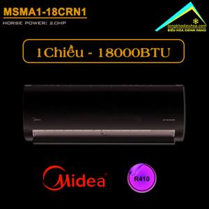 Điều hòa Midea 18000 BTU 1 chiều MSMA1-18CRN1 gas R-410A