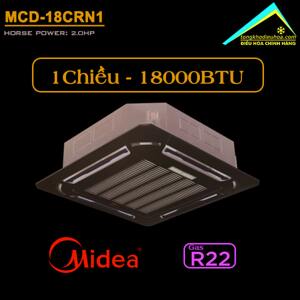 Điều hòa Midea 18000 BTU 1 chiều MCD-18CRN1 gas R-410A