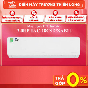 Điều hòa TCL Inverter 18000 BTU 1 chiều TAC-18CSD/XAB1I gas R-32