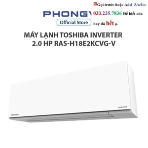 Điều hòa Toshiba 1 chiều 18000 BTU Inverter RAS-H18E2KCVG-V gas R-32