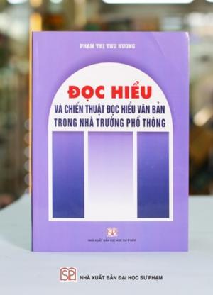 Đọc hiểu và chiến thuật đọc hiểu văn bản trong nhà trường phổ thông