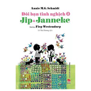 Đôi Bạn Tinh Nghịch Jip Và Janneke - Tập 2