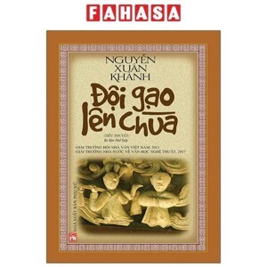 Đội gạo lên chùa (Bìa cứng) - Nguyễn Xuân Khánh