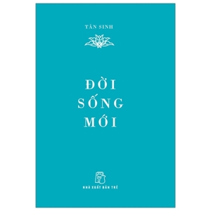 Đời sống mới - Tân Sinh