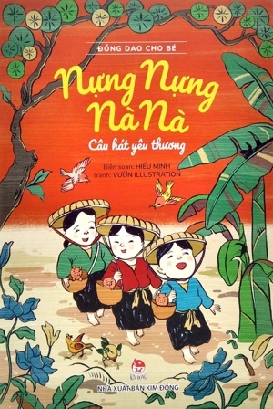 Đồng Dao Cho Bé - Nựng Nựng Nà Nà