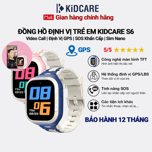 Đồng hồ định vị trẻ em 4G Kidcare S6