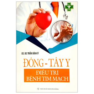 Đông tây y điều trị bệnh tim mạch